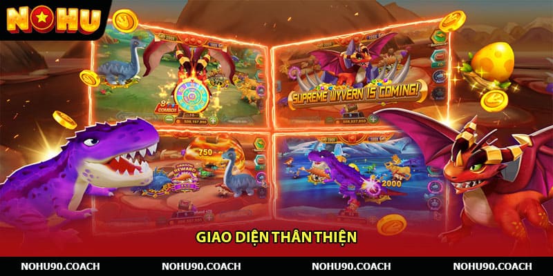 Giao diện thân thiện